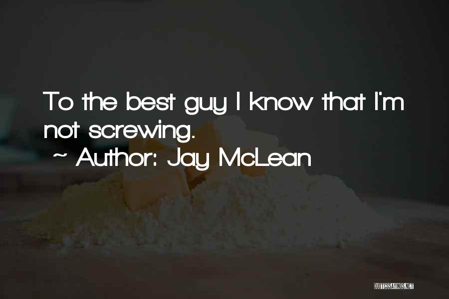 Jay McLean Quotes 1653809