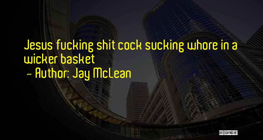 Jay McLean Quotes 1730276