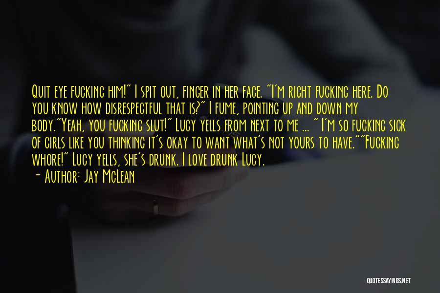 Jay McLean Quotes 1750816