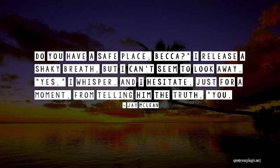 Jay McLean Quotes 1779537 Jay McLean Quotes 1779537