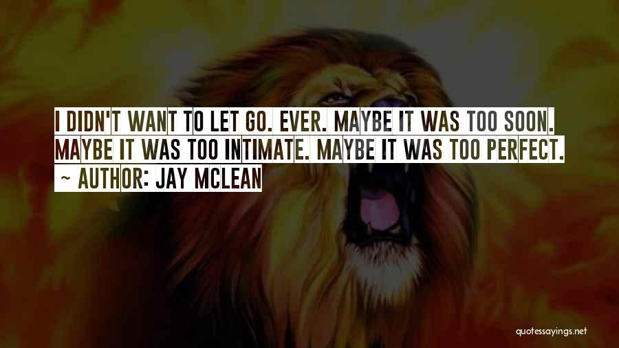 Jay McLean Quotes 1996671