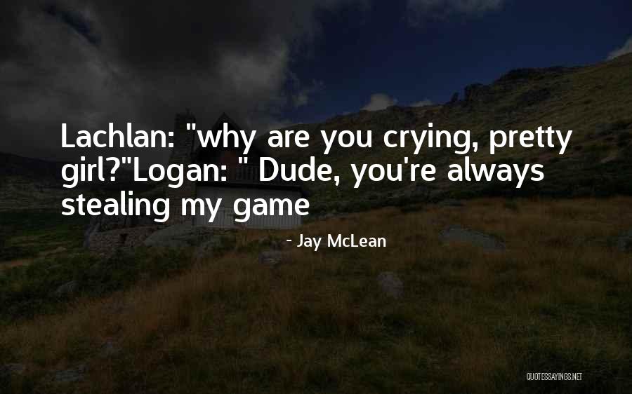 Jay McLean Quotes 2014965