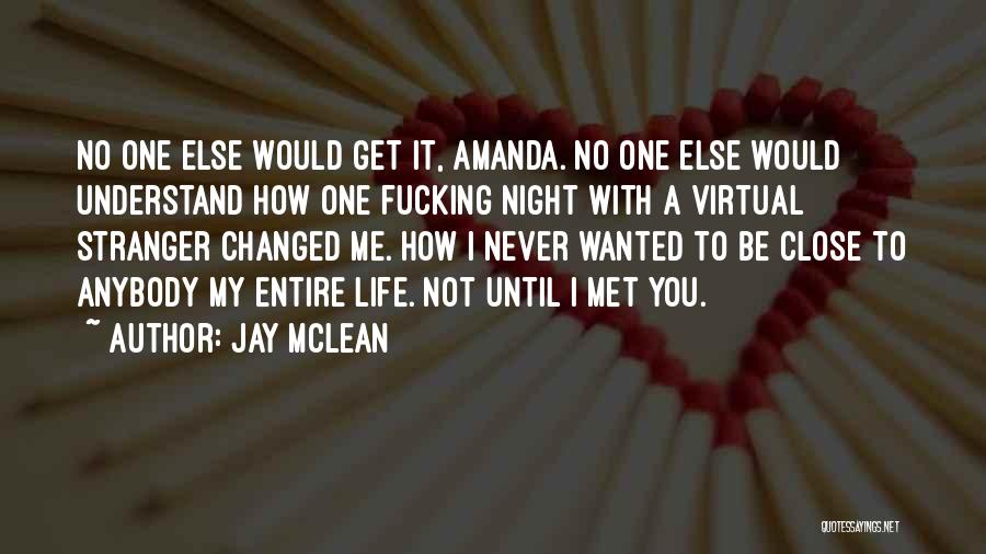 Jay McLean Quotes 2081077