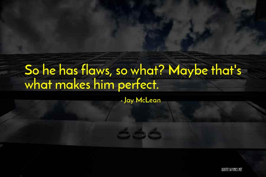 Jay McLean Quotes 232884