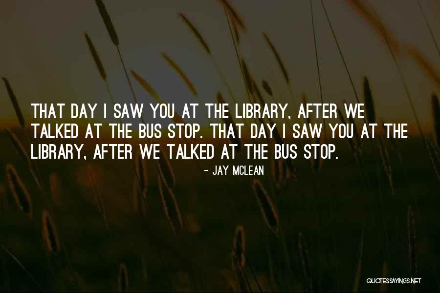 Jay McLean Quotes 476651