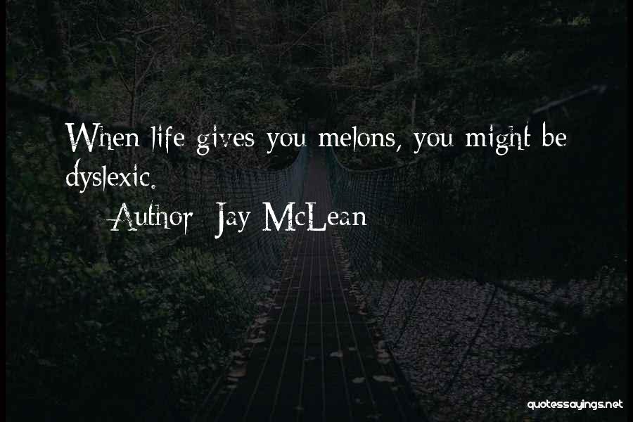 Jay McLean Quotes 622129