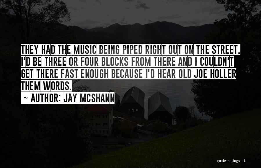 Jay McShann Quotes 1186650