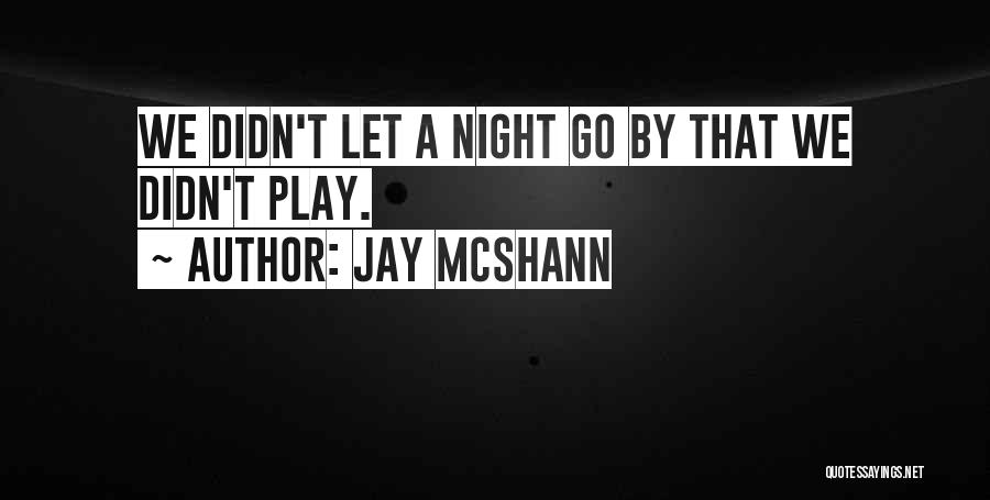 Jay McShann Quotes 966798
