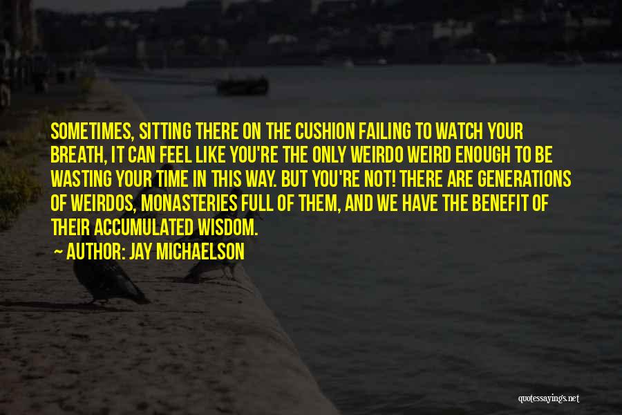 Jay Michaelson Quotes 414408