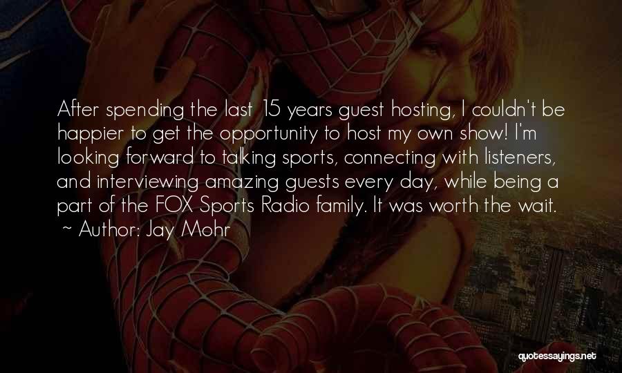 Jay Mohr Quotes 121808