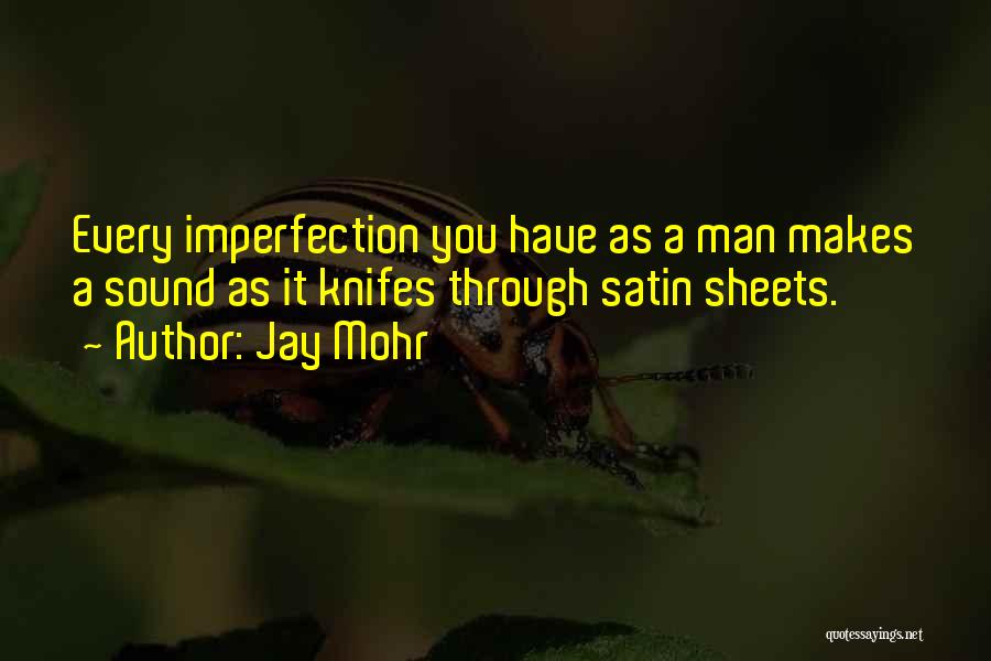 Jay Mohr Quotes 165771