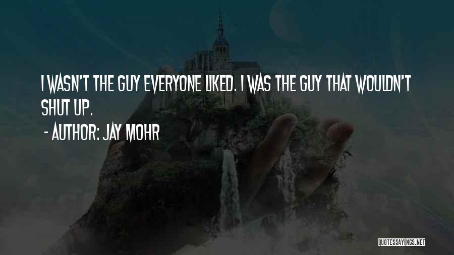 Jay Mohr Quotes 2226040