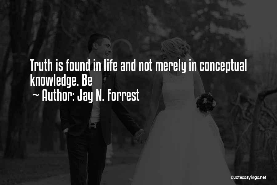 Jay N. Forrest Quotes 606227