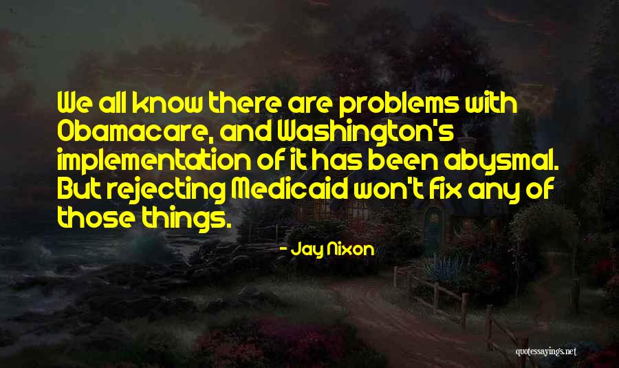 Jay Nixon Quotes 1557152