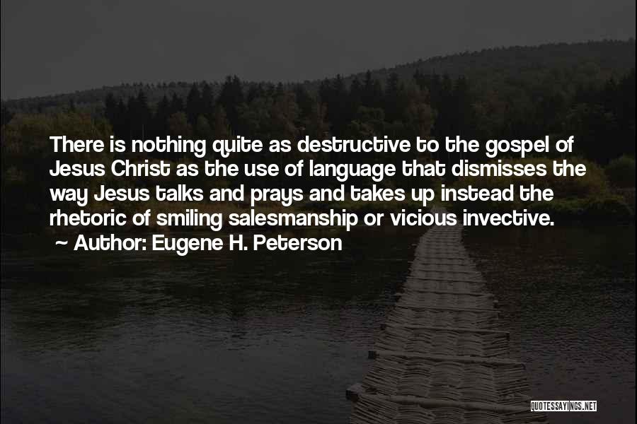 Jay Novacek Quotes By Eugene H. Peterson