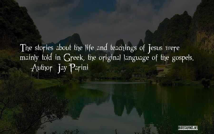 Jay Parini Quotes 1597818