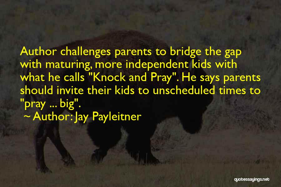 Jay Payleitner Quotes 697050