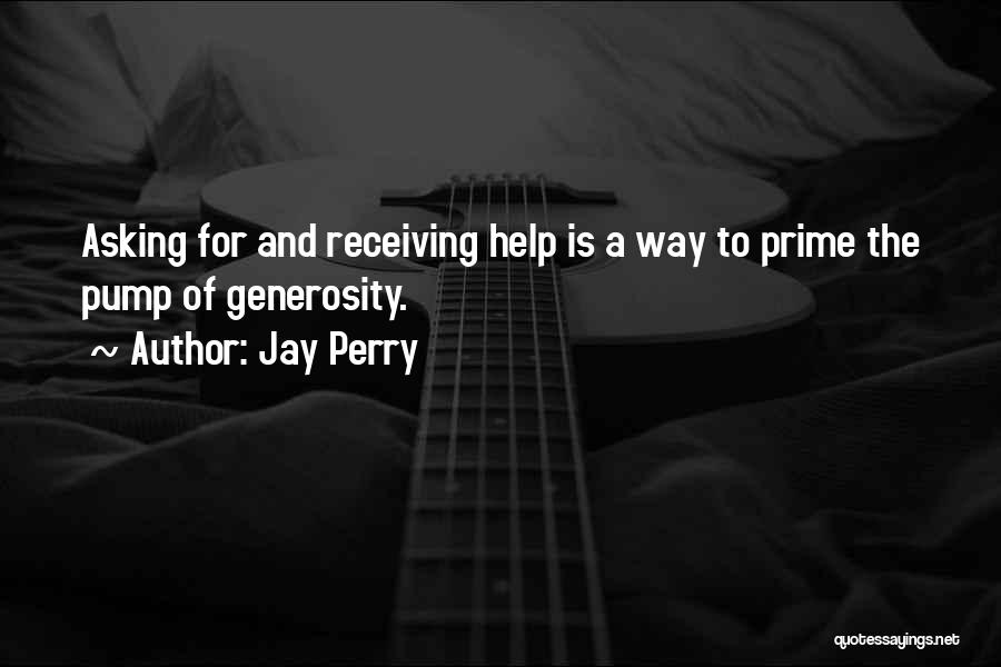 Jay Perry Quotes 660300