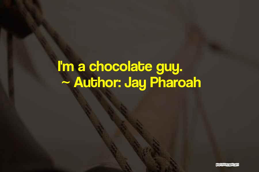Jay Pharoah Quotes 383840