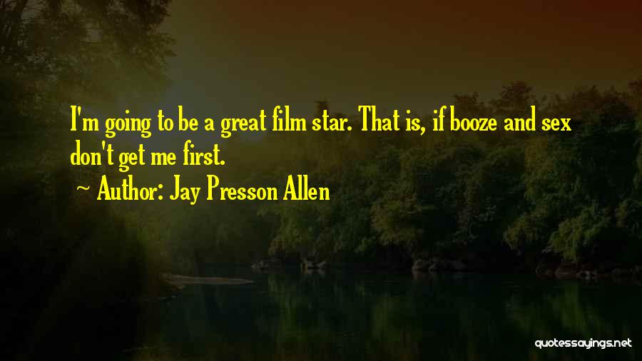 Jay Presson Allen Quotes 147407
