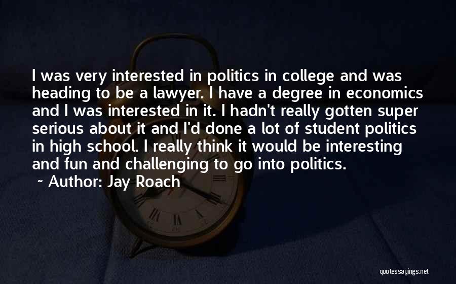 Jay Roach Quotes 1390820