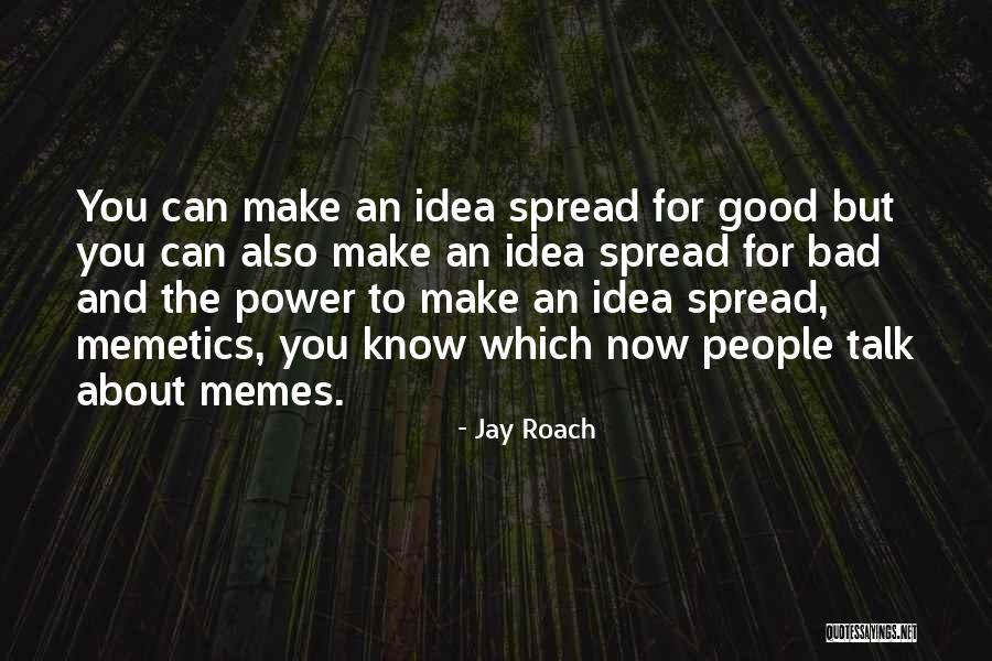 Jay Roach Quotes 184554 Jay Roach Quotes 184554