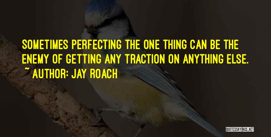 Jay Roach Quotes 950021 Jay Roach Quotes 950021