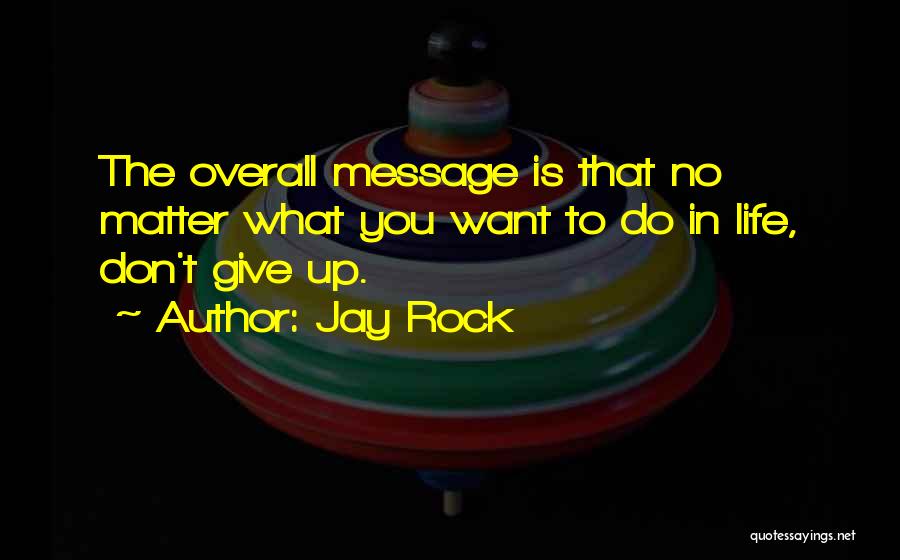 Jay Rock Quotes 1290209