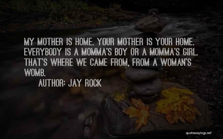 Jay Rock Quotes 2180944