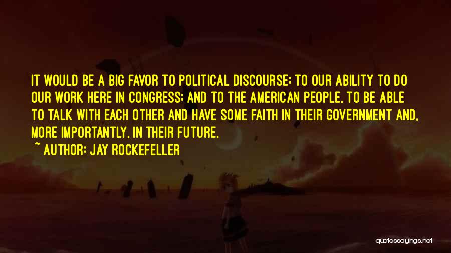 Jay Rockefeller Quotes 1603896