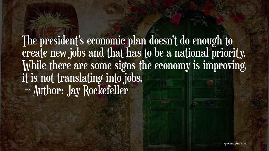 Jay Rockefeller Quotes 1644539