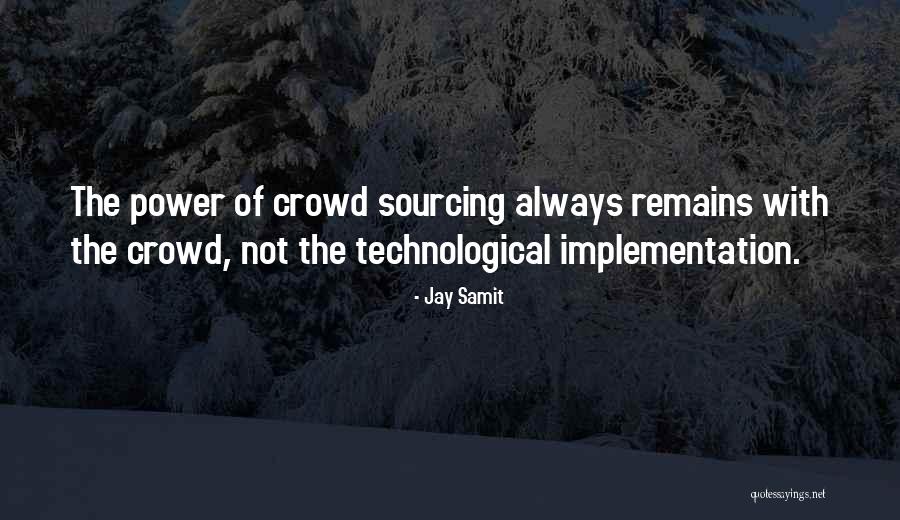 Jay Samit Quotes 1235895