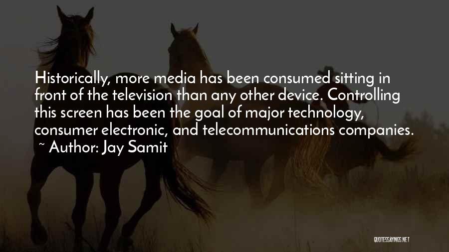 Jay Samit Quotes 1520299