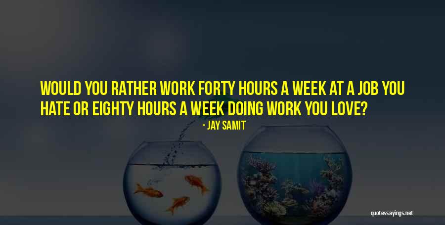 Jay Samit Quotes 432068 Jay Samit Quotes 432068