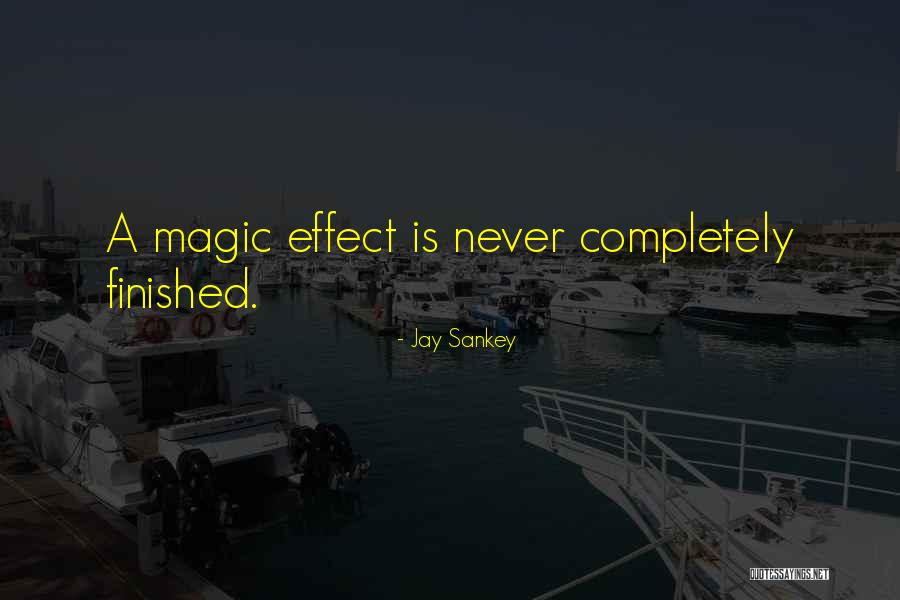 Jay Sankey Quotes 1163663 Jay Sankey Quotes 1163663