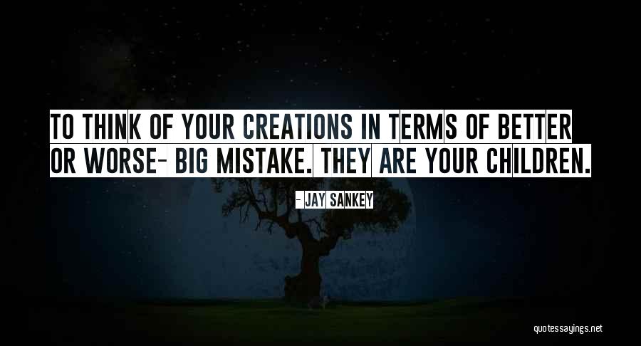 Jay Sankey Quotes 1647472 Jay Sankey Quotes 1647472