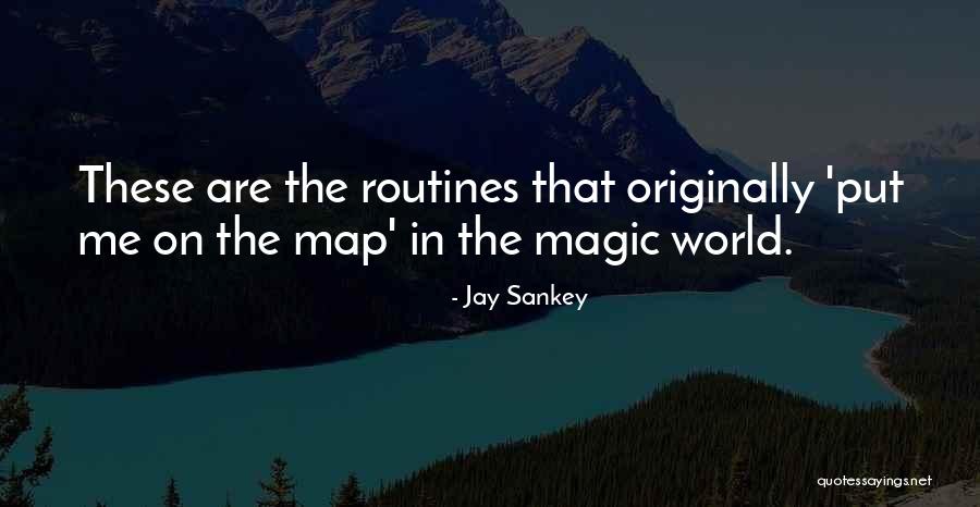 Jay Sankey Quotes 796398 Jay Sankey Quotes 796398