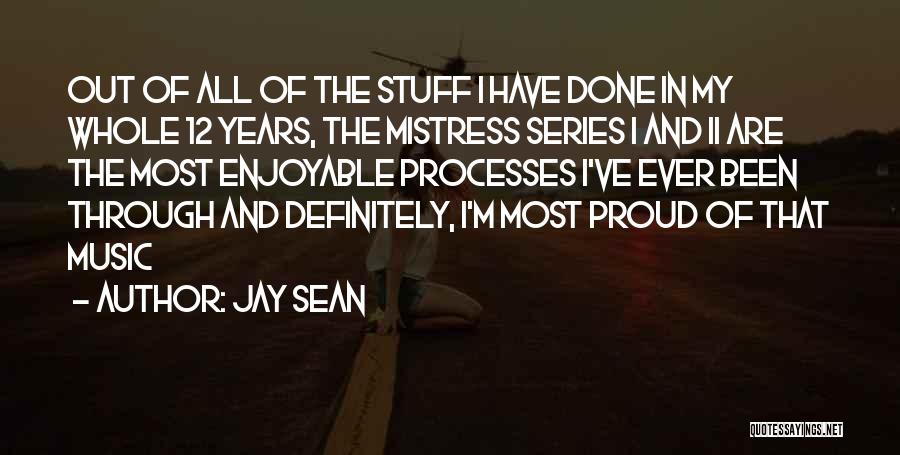 Jay Sean Quotes 86039