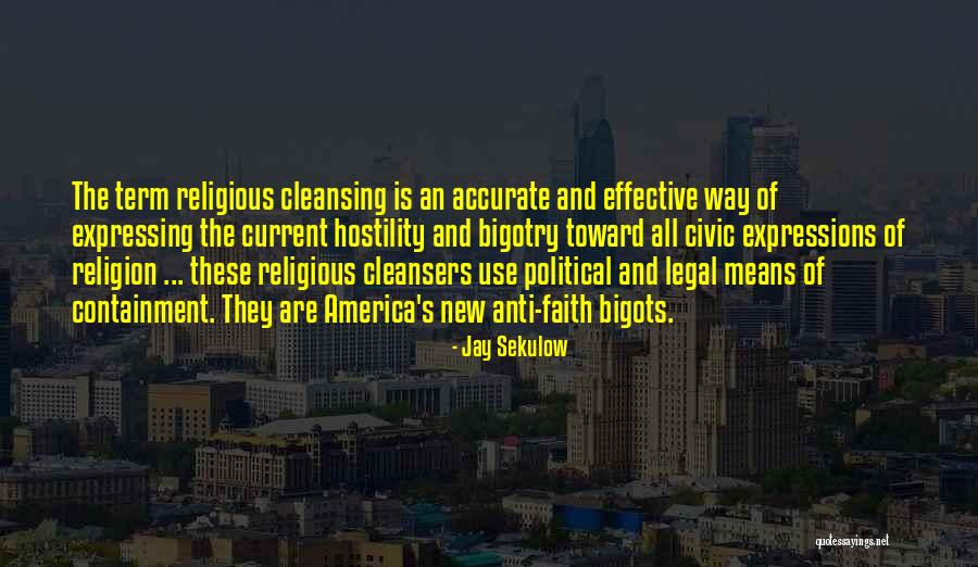 Jay Sekulow Quotes 1889856 Jay Sekulow Quotes 1889856