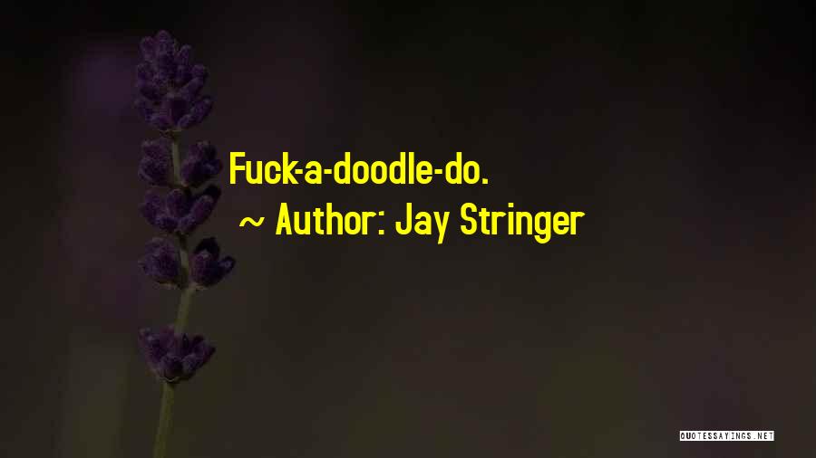 Jay Stringer Quotes 1073330