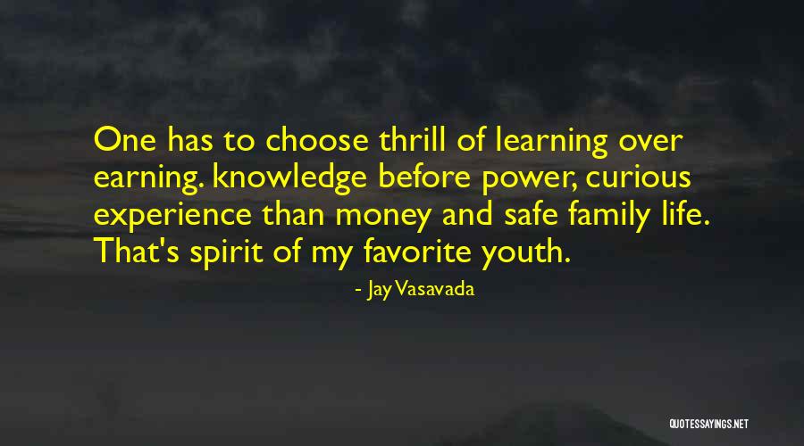 Jay Vasavada Quotes 541983 Jay Vasavada Quotes 541983