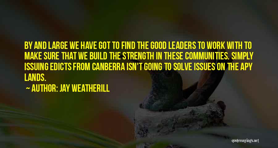 Jay Weatherill Quotes 1355231