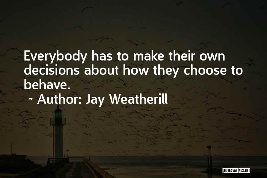 Jay Weatherill Quotes 1661160