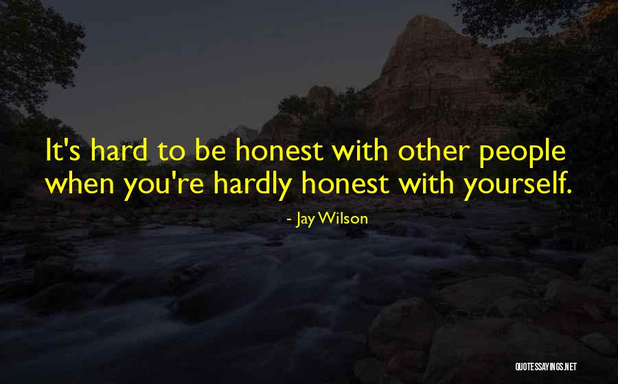 Jay Wilson Quotes 2001823 Jay Wilson Quotes 2001823