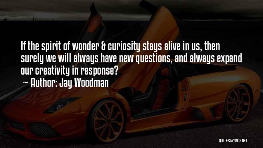 Jay Woodman Quotes 1006598