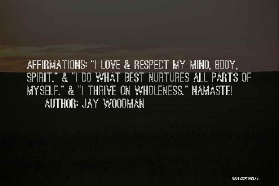 Jay Woodman Quotes 2102568