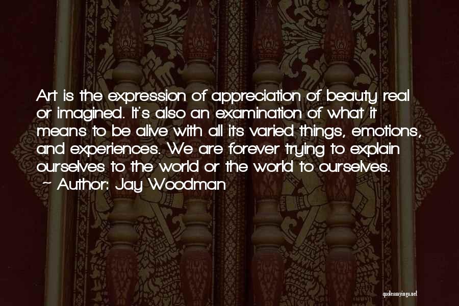 Jay Woodman Quotes 2249204