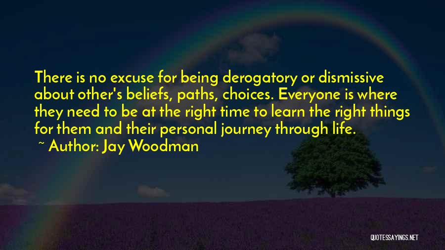 Jay Woodman Quotes 2260481