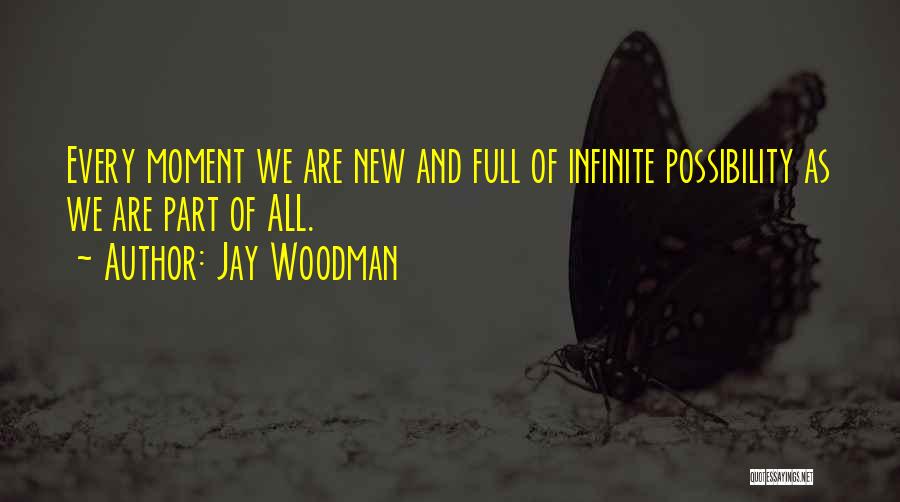 Jay Woodman Quotes 464743