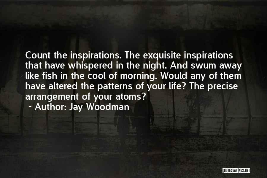 Jay Woodman Quotes 955566